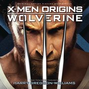 X-men origins: wolverine (original motion picture soundtrack) cover image