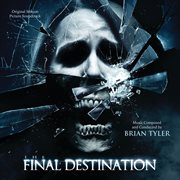 The final destination (original motion picture soundtrack) cover image