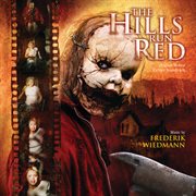 The hills run red (original motion picture soundtrack) cover image