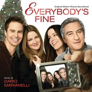 Everybody's fine (original motion picture soundtrack) cover image