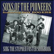 Sing the Stephen Foster songbook cover image