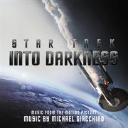 Star trek into darkness (music from the motion picture) cover image