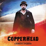 Copperhead (original motion picture soundtrack) cover image