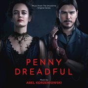 Penny dreadful (music from the showtime original series) cover image