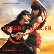 Desert dancer (original motion picture soundtrack) cover image