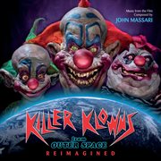 Killer klowns from outer space: reimagined (music from the film). Music From The Film cover image