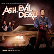 Ash vs evil dead (music from the starz original series) cover image