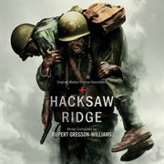 Hacksaw Ridge: original motion picture soundtrack cover image
