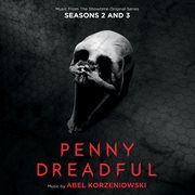 Penny dreadful: seasons 2 & 3 (music from the showtime original series) cover image