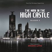The man in the high castle: season 2 (music from the amazon original series) cover image