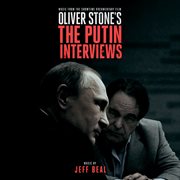 Oliver stone's the putin interviews cover image
