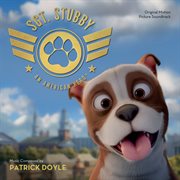 Sgt. stubby: an american hero (original motion picture soundtrack). Original Motion Picture Soundtrack cover image
