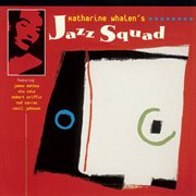 Katharine whalen's jazz squad cover image