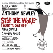 Stop the world - i want to get off (original broadway cast recording) cover image