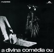 "a divina comedia ou ando meio desligado" cover image