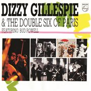 Dizzy gillespie & the double six of paris cover image