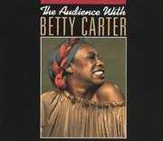 The audience with betty carter cover image