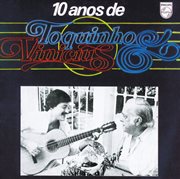 10 anos de toquinho vinicius cover image