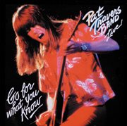 Pat travers band...live! go for what you know cover image
