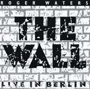 The wall: live in berlin cover image