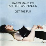 Karen mantler and her cat arnold get the flu cover image