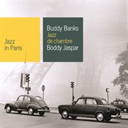 Buddy Banks, Jazz de chambre ; : Bobby Jaspar Quartet cover image