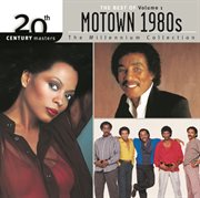 20th century masters: the millennium collection: best of motown '80s, vol. 1 cover image