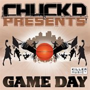 Chuck d presents: game day cover image