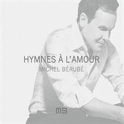 Hymnes à l'amour cover image