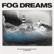 Fog dreams cover image