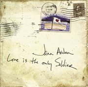 Love is the only soldier cover image