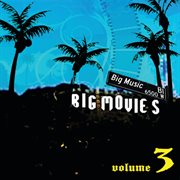 Big movies, big music volume 3 cover image