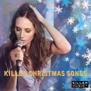 Killer christmas songs cover image