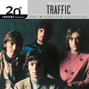 20th century masters: the millennium collection: the best of traffic cover image