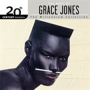 20th century masters: the millennium collection: best of grace jones cover image
