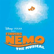 Finding nemo: the musical (score) cover image