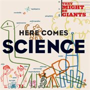 Here comes science cover image