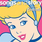 Songs and story: cinderella cover image