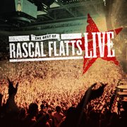 The best of rascal flatts live cover image