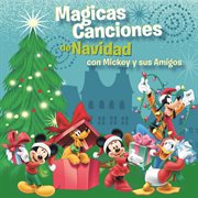 Magicas canciones de navidad con mickey y sus amigos cover image