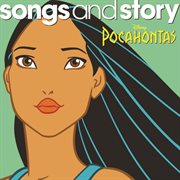 Songs and story: pocahontas cover image