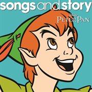 Songs and story: peter pan cover image