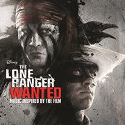 The lone ranger: wanted cover image