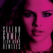 Slow down remixes cover image