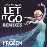 Let it go remixes (from "frozen") cover image