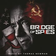 Bridge of spies (original motion picture soundtrack) cover image