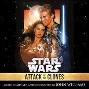 Star Wars, Episode II, Attack of the Clones Star Wars, Episode II, Attack of the Clones