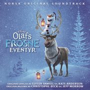Olafs frosne eventyr (originalt norsk soundtrack) cover image