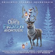 Olaf's frozen avontuur (originele vlaamse soundtrack) cover image