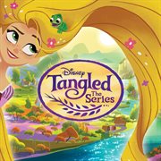 Tangled: the series (music from the tv series) cover image